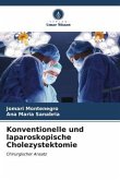Konventionelle und laparoskopische Cholezystektomie