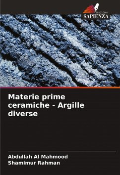 Materie prime ceramiche - Argille diverse - Al Mahmood, Abdullah;Rahman, Shamimur