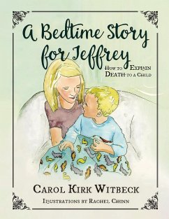 A Bedtime Story for Jeffrey - Witbeck, Carol Kirk