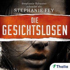 Die Gesichtslosen (MP3-Download) - Fey, Stephanie