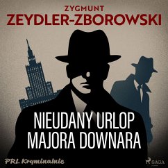 Nieudany urlop majora Downara (MP3-Download) - Zeydler-Zborowski, Zygmunt