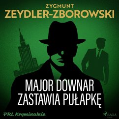 Major Downar zastawia pułapkę (MP3-Download) - Zeydler-Zborowski, Zygmunt