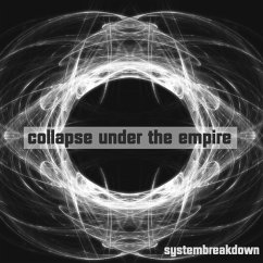 Systembreakdown - Collapse Under The Empire