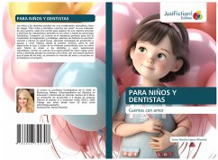 PARA NIÑOS Y DENTISTAS - López Villarreal, Sonia Martha