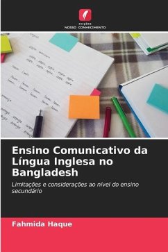 Ensino Comunicativo da Língua Inglesa no Bangladesh - Haque, Fahmida