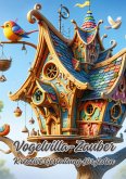 Vogelvilla-Zauber