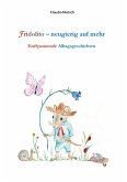 Fridolito - neugierig auf mehr (eBook, ePUB)