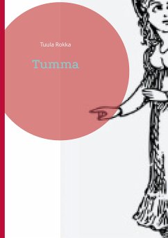 Tumma (eBook, ePUB) - Rokka, Tuula