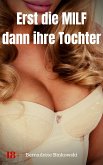 Erst die MILF dann ihre Tochter (eBook, ePUB)