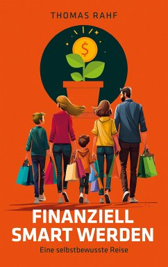 Finanziell smart werden (eBook, ePUB) - Rahf, Thomas