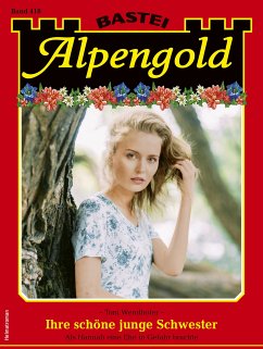 Alpengold 418 (eBook, ePUB) - Wendhofer, Toni