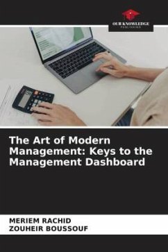 The Art of Modern Management: Keys to the Management Dashboard - Rachid, Meriem;Boussouf, Zouheir