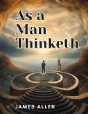 As a Man Thinketh