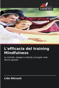 L'efficacia del training Mindfulness - Nikvash, Lida