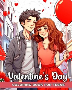 Valentine's Day Coloring Book for Teens - Peay, Regina