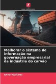 Melhorar o sistema de informação na governação empresarial da indústria do carvão