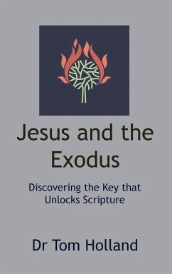 Jesus and the Exodus - Holland, Tom