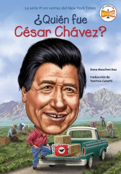 Qui n fue C sar Ch vez? (Who Was Cesar Chavez? Spanish Edition) - Rau, Dana Meachen; Who Hq