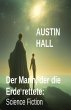 Der Mann, der die Erde rettete: Science... - Bild 1