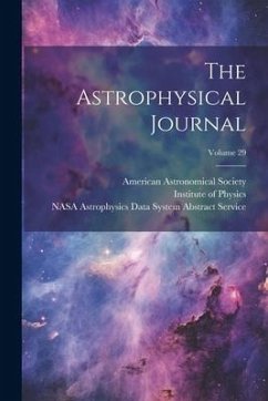 The Astrophysical Journal; Volume 29 - Society, American Astronomical