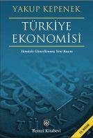 Türkiye Ekonomisi - Kepenek, Yakup