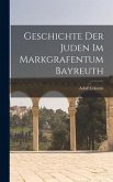 Geschichte der Juden im Markgrafentum Bayreuth