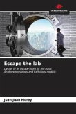 Escape the lab