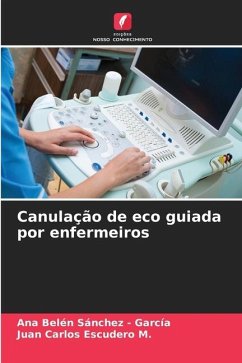 Canulação de eco guiada por enfermeiros - Sánchez - García, Ana Belén;Escudero M., Juan Carlos