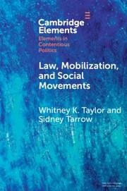 Law, Mobilization, and Social Movements - Taylor, Whitney K. (San Francisco State University); Tarrow, Sidney (Cornell University)