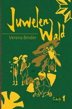 Juwelenwald 1 - Binder, Verena