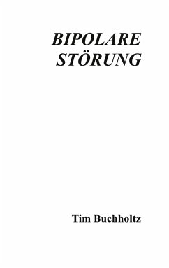 Bipolare Störung - Buchholtz, Tim