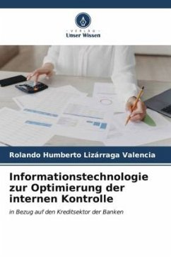 Informationstechnologie zur Optimierung der internen Kontrolle - Lizárraga Valencia, Rolando Humberto
