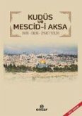 Kudüs ve Mescid-i Aksa Tarihi, Önemi, Ziyaret Yerleri