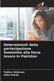 Determinanti della partecipazione femminile alla forza lavoro in Pakistan