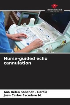Nurse-guided echo cannulation - Sánchez - García, Ana Belén;Escudero M., Juan Carlos