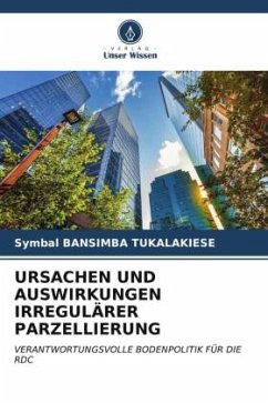 URSACHEN UND AUSWIRKUNGEN IRREGULÄRER PARZELLIERUNG - BANSIMBA TUKALAKIESE, Symbal