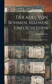 Der Adel von Böhmen, Mähren und Schlesien