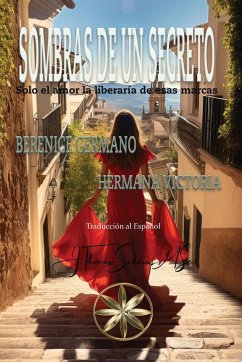 Sombras de un Secreto - Germano, Berenice; Hermana Teresa, Por El Espíritu