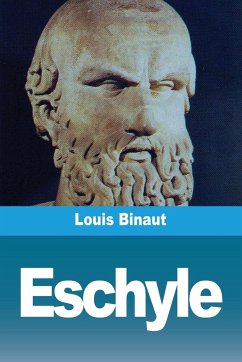 Eschyle - Binaut, Louis