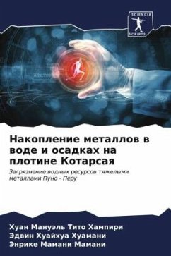 Nakoplenie metallow w wode i osadkah na plotine Kotarsaq - Tito Hampiri, Huan Manuäl';Huajhua Huamani, Jedwin;Mamani Mamani, Jenrike