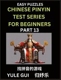 Chinese Pinyin Test Series for Beginners (Part 13) - Test Your Simplified Mandarin Chinese Character Reading Skills with Simple Puzzles