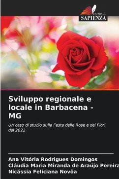 Sviluppo regionale e locale in Barbacena - MG - Rodrigues Domingos, Ana Vitória;Miranda de Araújo Pereira, Cláudia Maria;Feliciana Novôa, Nicássia