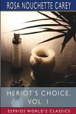 Heriot's Choice, Vol. 1 (Esprios Classics)