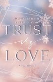 Trust vs. Love