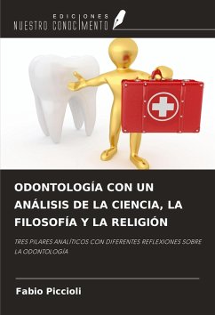 Cover ODONTOLOGÍA CON UN ANÁLISIS DE LA CIENCIA, LA FILOSOFÍA Y LA RELIGIÓN