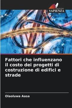 Fattori che influenzano il costo dei progetti di costruzione di edifici e strade - Aasa, Olaoluwa