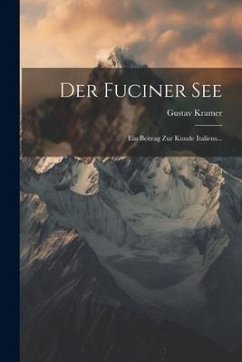 Der Fuciner See - Kramer, Gustav