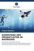 KOMPETENZ DER PROJEKTLEITER IM BAUWESEN