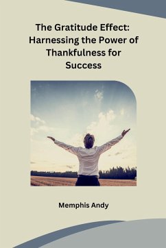 The Gratitude Effect - Memphis Andy