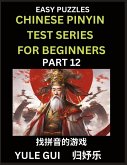 Chinese Pinyin Test Series for Beginners (Part 12) - Test Your Simplified Mandarin Chinese Character Reading Skills with Simple Puzzles